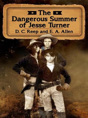 cover image of The Dangerous Summer of Jesse Turner